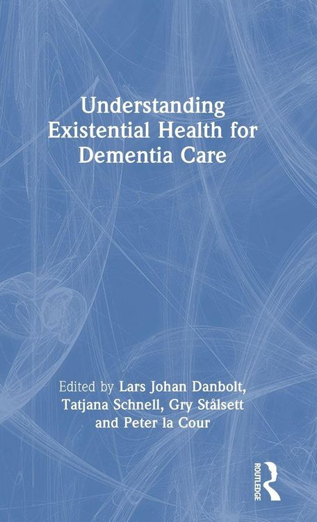 Produktbild: Understanding Existential Health for Dementia Care