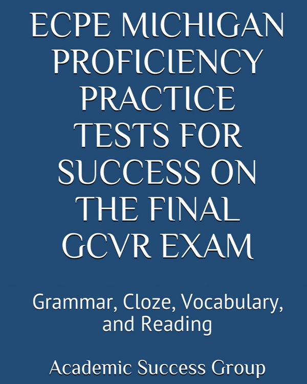 Produktbild: ECPE Michigan Proficiency Practice Tests for Success on the Final GCVR Exam