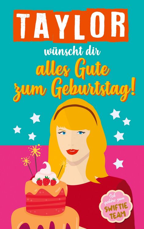 Produktbild: Taylor w&uuml;nscht dir alles Gute zum Geburtstag