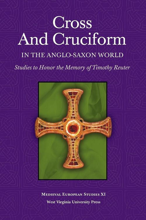 Produktbild: Cross and Cruciform in The Anglo-Saxon World