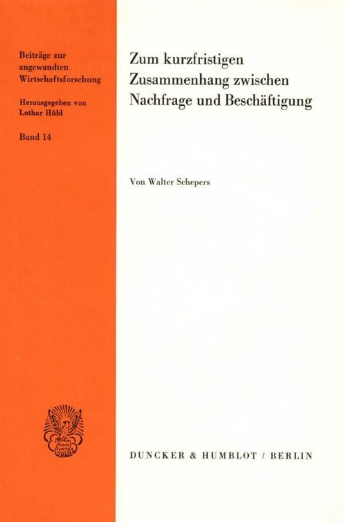 Produktbild: Zum kurzfristigen Zusammenhang zwischen Nachfrage und Besch&auml;ftigung.