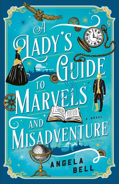 Produktbild: A Lady's Guide to Marvels and Misadventure