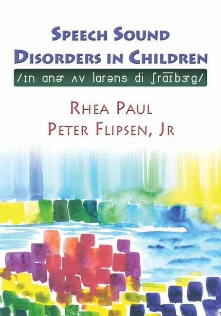 Produktbild: Speech Sound Disorders in Children in Honor of Lawrence D. Shriberg