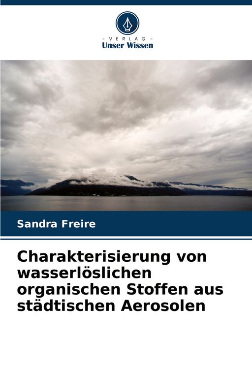 Produktbild: Charakterisierung von wasserl&ouml;slichen organischen Stoffen aus st&auml;dtischen Aerosolen