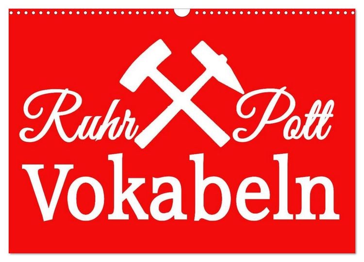 Produktbild: Ruhrpott Vokabeln (Wandkalender 2026 DIN A3 quer), CALVENDO Monatskalender