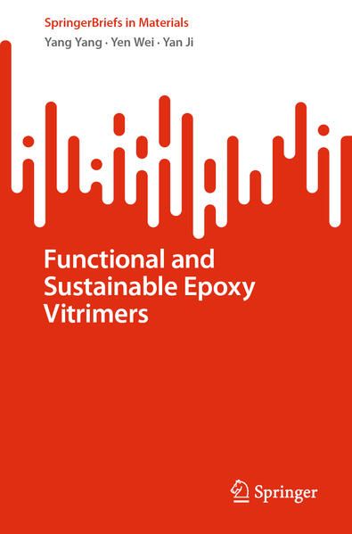 Produktbild: Functional and Sustainable Epoxy Vitrimers