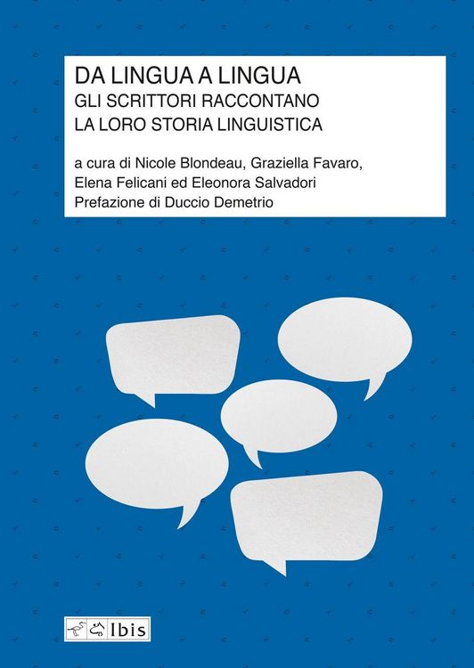 Produktbild: Da lingua a lingua. Gli scrittori raccontano la loro storia linguistica