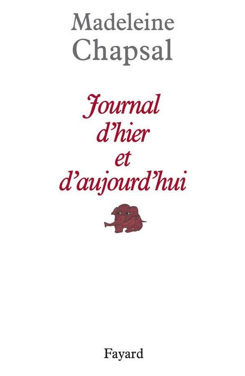 Produktbild: Journal d'hier et d'aujourd'hui