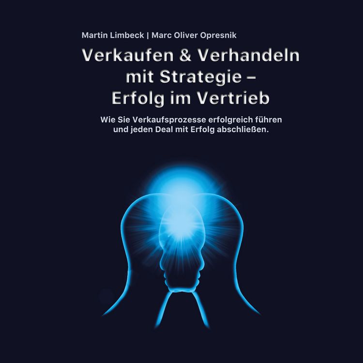 Produktbild: Verkaufen & Verhandeln mit Strategie - Erfolg im Vertrieb