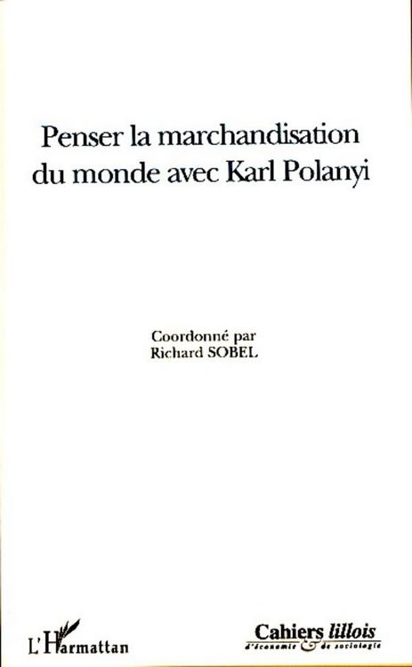 Produktbild: Penser la marchandisation du monde avec Karl Polanyi
