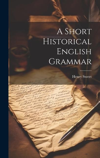 Produktbild: A Short Historical English Grammar