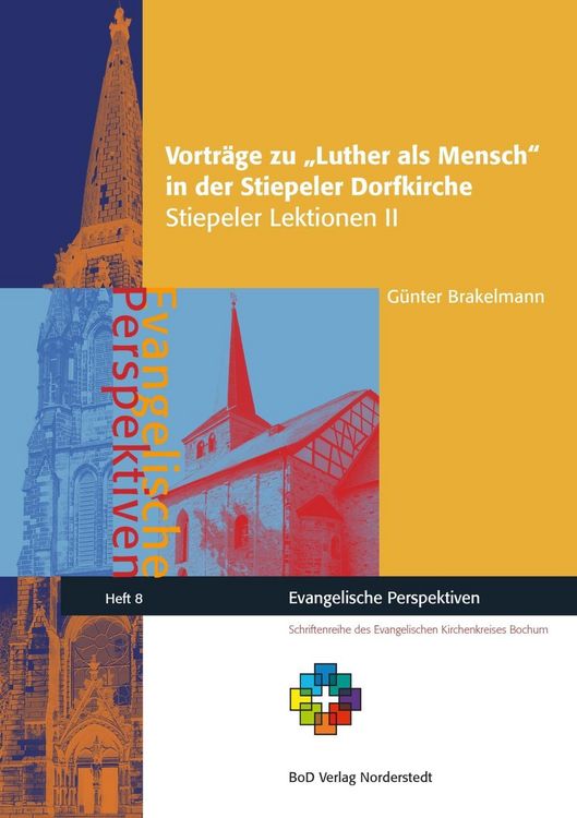 Produktbild: Vortr&auml;ge zu Luther als Mensch in der Stiepeler Dorfkirche