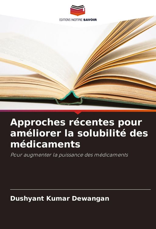 Produktbild: Approches r&eacute;centes pour am&eacute;liorer la solubilit&eacute; des m&eacute;dicaments