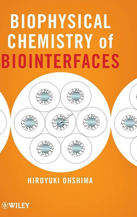 Produktbild: Biophysical Chemistry of Biointerfaces