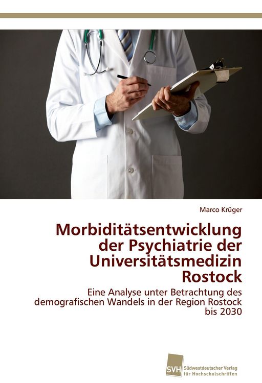 Produktbild: Morbidit&auml;tsentwicklung der Psychiatrie der Universit&auml;tsmedizin Rostock