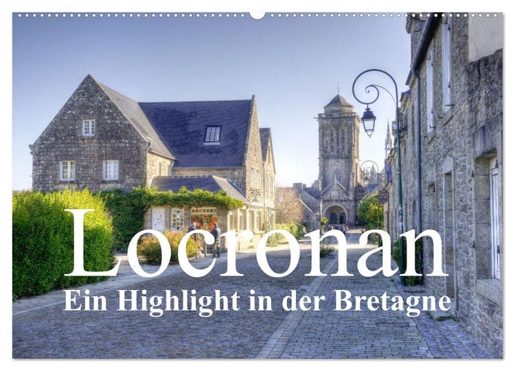 Produktbild: Locronan, ein Highlight in der Bretagne (Wandkalender 2026 DIN A2 quer), CALVENDO Monatskalender