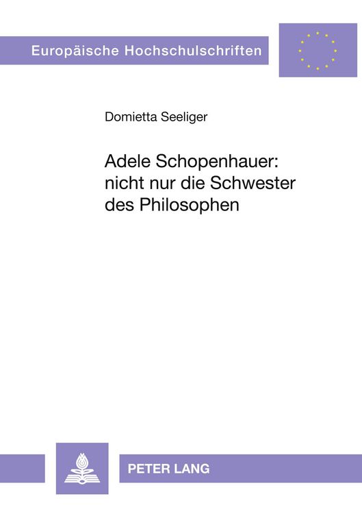 Produktbild: Adele Schopenhauer: nicht nur die Schwester des Philosophen