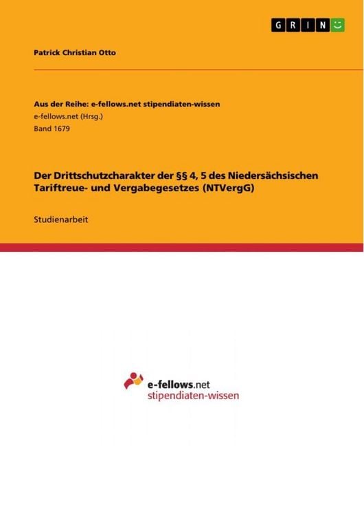 Produktbild: Der Drittschutzcharakter der &sect;&sect; 4, 5 des Nieders&auml;chsischen Tariftreue- und Vergabegesetzes (NTVergG)