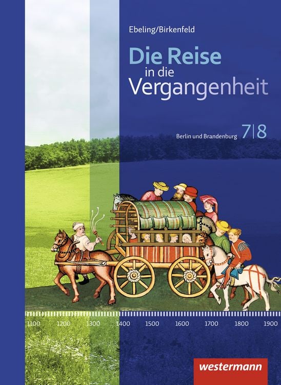 Produktbild: Die Reise in die Vergangenheit 7/8. Schulbuch. Berlin und Brandenburg