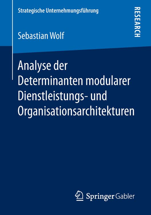 Produktbild: Analyse der Determinanten modularer Dienstleistungs- und Organisationsarchitekturen