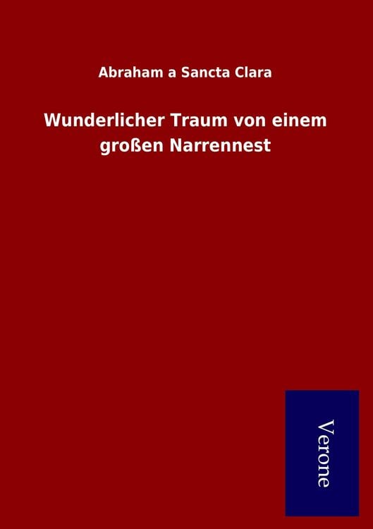 Produktbild: Wunderlicher Traum von einem gro&szlig;en Narrennest