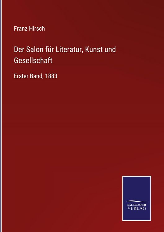 Produktbild: Der Salon f&uuml;r Literatur, Kunst und Gesellschaft