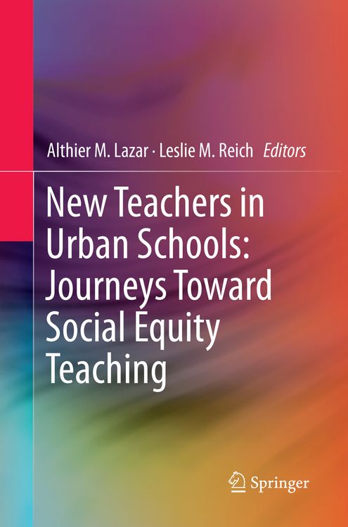 Produktbild: New Teachers in Urban Schools: Journeys Toward Social Equity Teaching