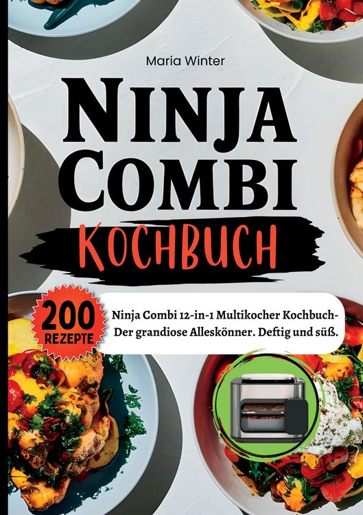 Produktbild: Ninja Combi Kochbuch- 200 Rezepte