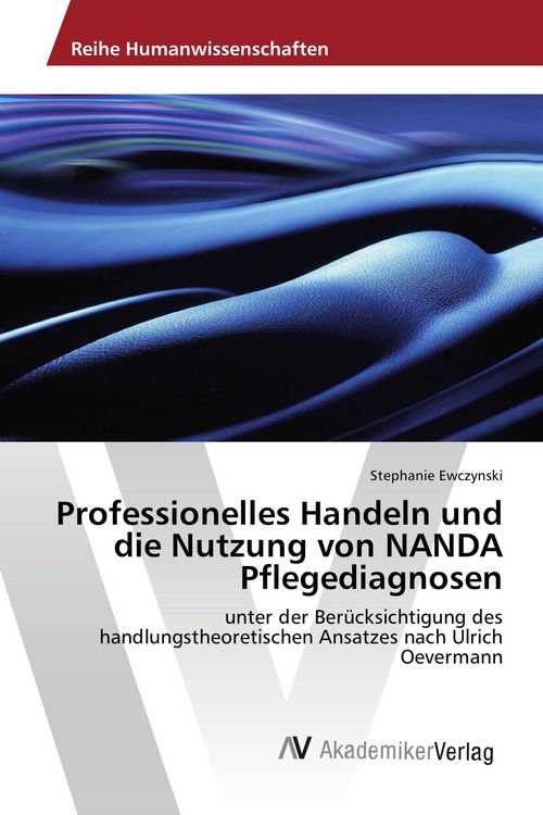 Produktbild: Professionelles Handeln und die Nutzung von NANDA Pflegediagnosen
