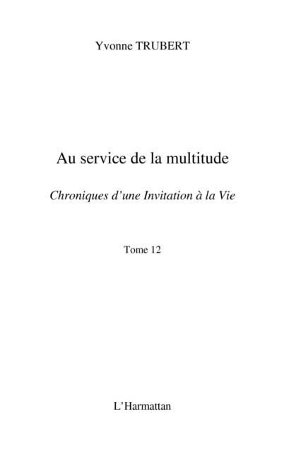 Produktbild: Au service de la multitude - chroniques d'une invitation a l