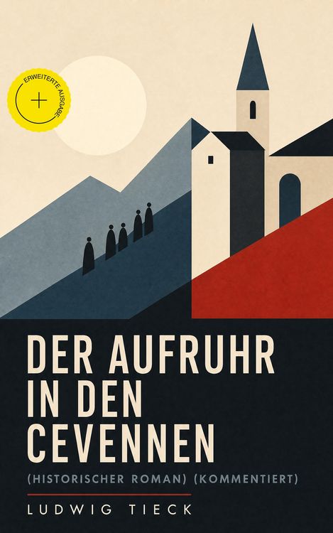 Produktbild: Der Aufruhr in den Cevennen (Historischer Roman) (Kommentiert)