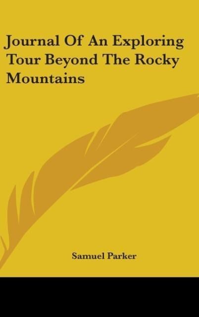 Produktbild: Journal Of An Exploring Tour Beyond The Rocky Mountains