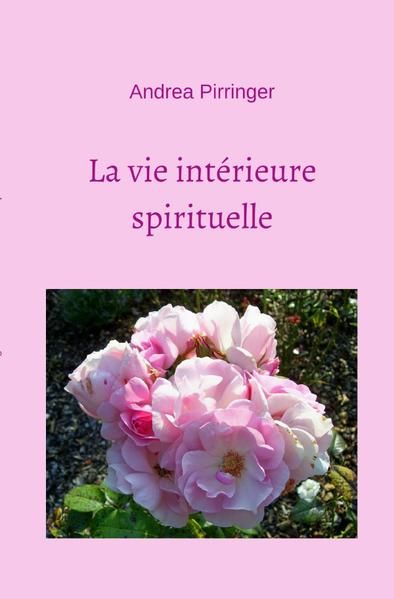 Produktbild: La vie int&eacute;rieure spirituelle