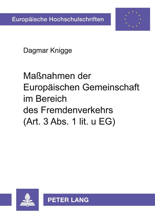 Produktbild: Ma&szlig;nahmen der Europ&auml;ischen Gemeinschaft im Bereich des Fremdenverkehrs (Art. 3 Abs. 1 lit. u EG)
