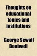 Produktbild: Thoughts on Educational Topics and Institutions