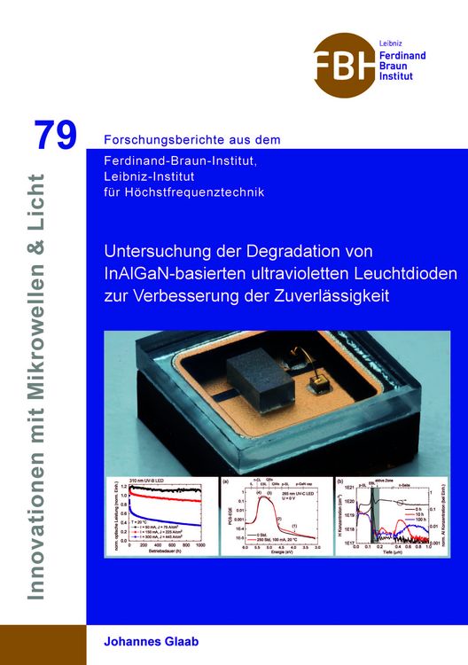 Produktbild: Untersuchung der Degradation von InAlGaN-basierten ultravioletten Leuchtdioden zur Verbesserung der Zuverl&auml;ssigkeit