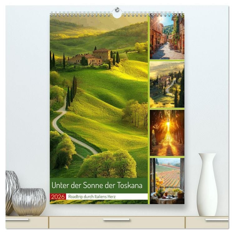 Produktbild: Unter der Sonne der Toskana (hochwertiger Premium Wandkalender 2026 DIN A2 hoch), Kunstdruck in Hochglanz
