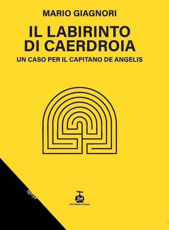 Produktbild: Il labirinto di Caerdroia. Un caso per il Capitano De Angelis
