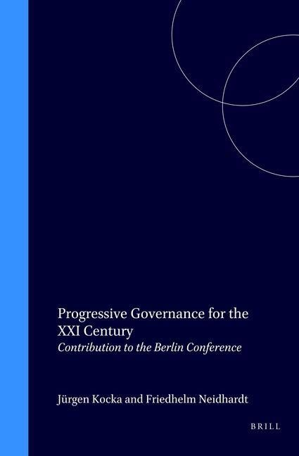 Produktbild: Progressive Governance for the XXI Century:Contribution to the Berlin Conference
