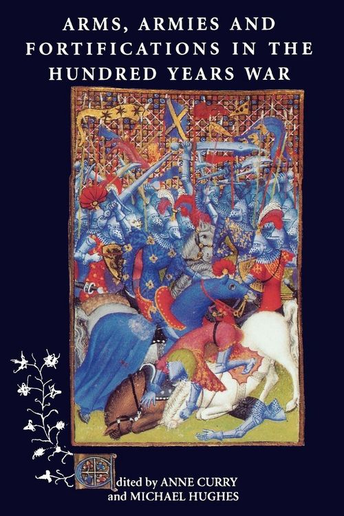 Produktbild: Arms, Armies and Fortifications in the Hundred Years War
