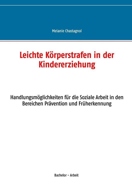 Produktbild: Leichte K&ouml;rperstrafen in der Kindererziehung