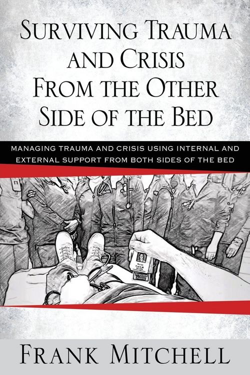 Produktbild: Surviving Trauma and Crisis From the Other Side Of The Bed