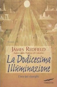 Produktbild: La dodicesima illuminazione. L'ora del risveglio