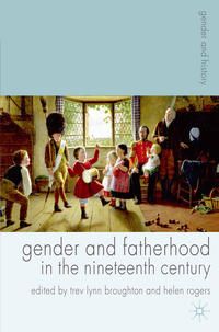 Produktbild: Gender and Fatherhood in the Nineteenth Century