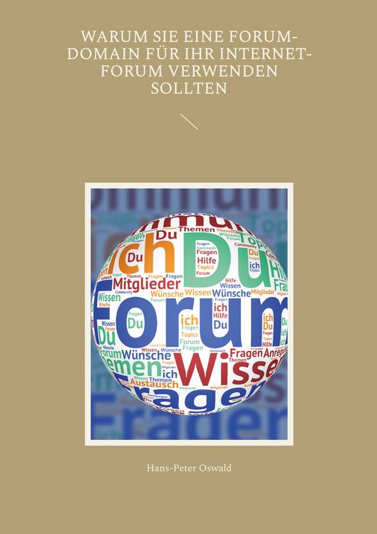 Produktbild: Warum Sie eine Forum-Domain f&uuml;r Ihr Internet-Forum verwenden sollten