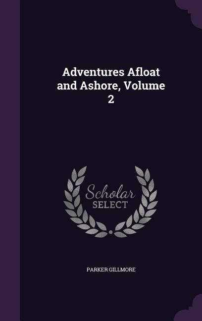 Produktbild: Adventures Afloat and Ashore, Volume 2
