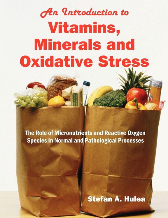 Produktbild: An Introduction to Vitamins, Minerals and Oxidative Stress
