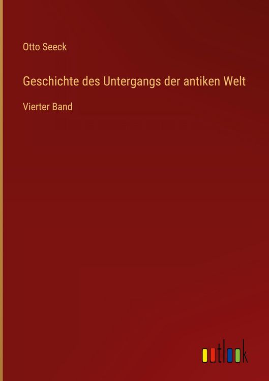 Produktbild: Geschichte des Untergangs der antiken Welt