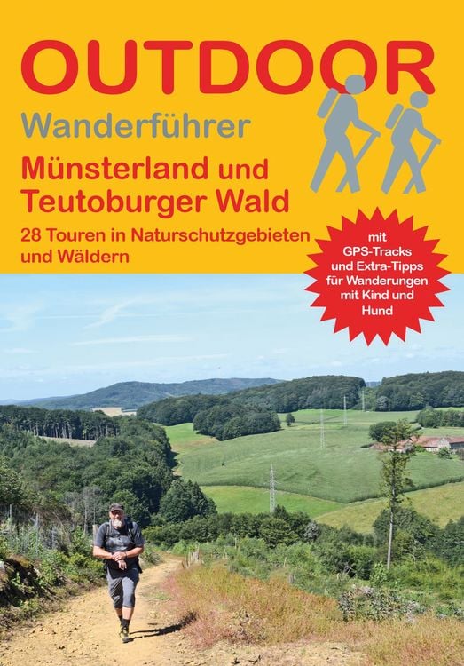 Produktbild: M&uuml;nsterland und Teutoburger Wald 28 Touren in Naturschutzgebieten und W&auml;ldern