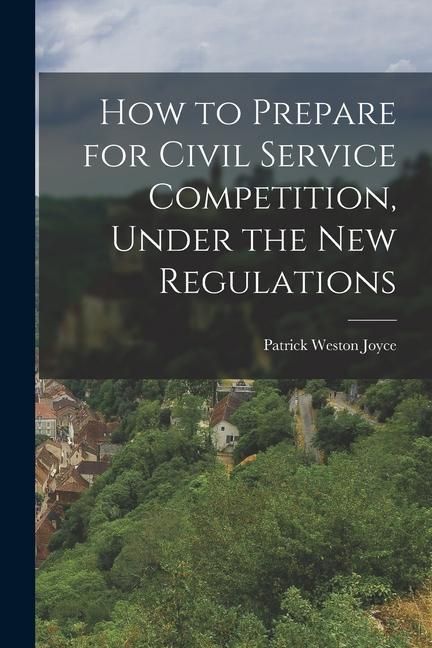 Produktbild: How to Prepare for Civil Service Competition, Under the New Regulations